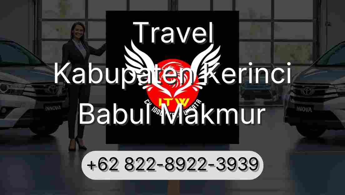 Travel Kabupaten Kerinci Babul Makmur