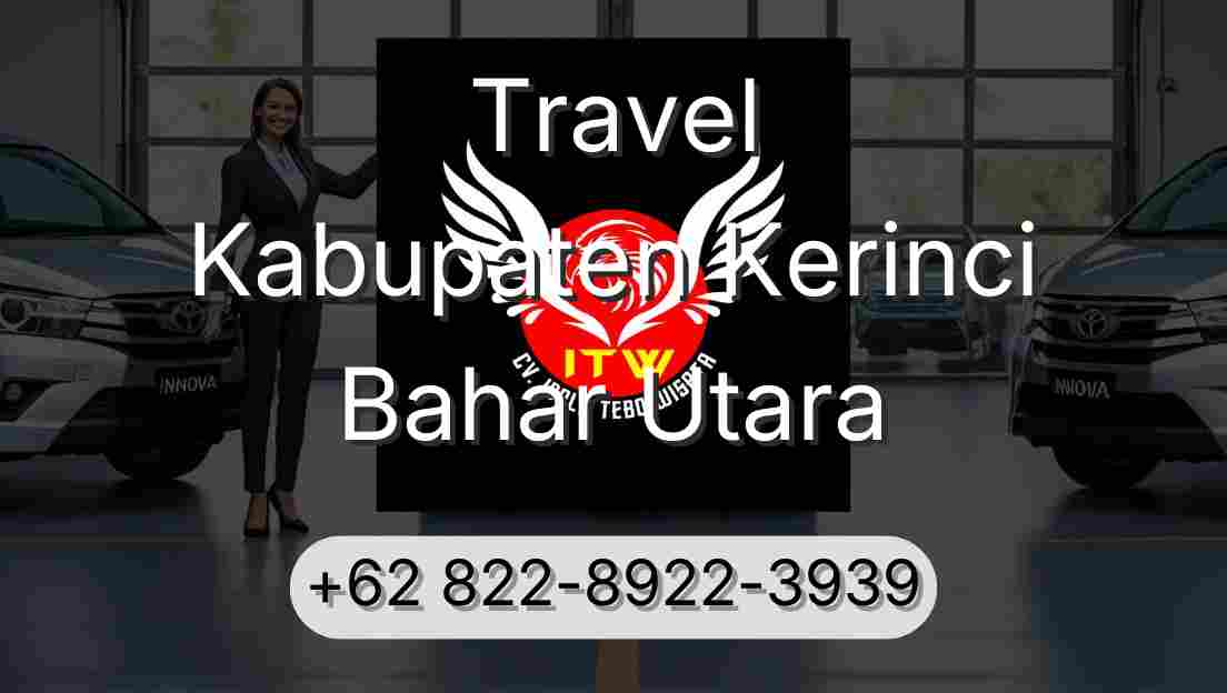 Travel Kabupaten Kerinci Bahar Utara