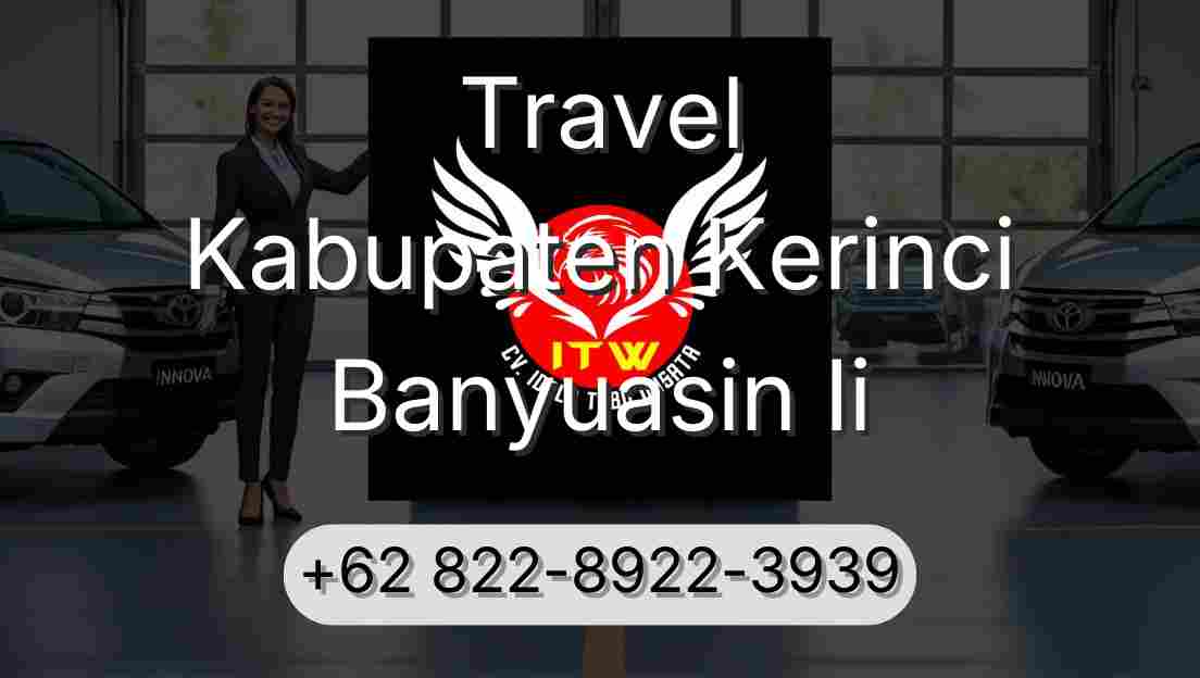 Travel Kabupaten Kerinci Banyuasin Ii