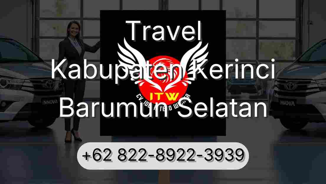 Travel Kabupaten Kerinci Barumun Selatan