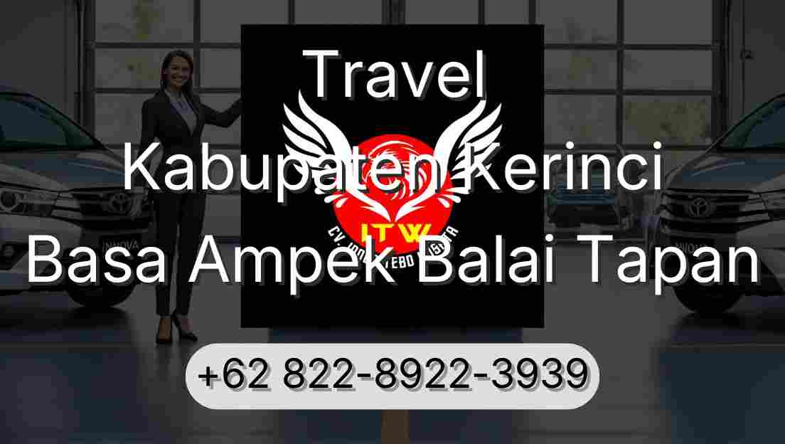 Travel Kabupaten Kerinci Basa Ampek Balai Tapan