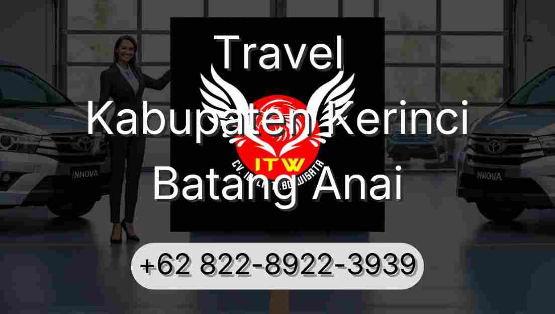 Travel Kabupaten Kerinci Batang Anai