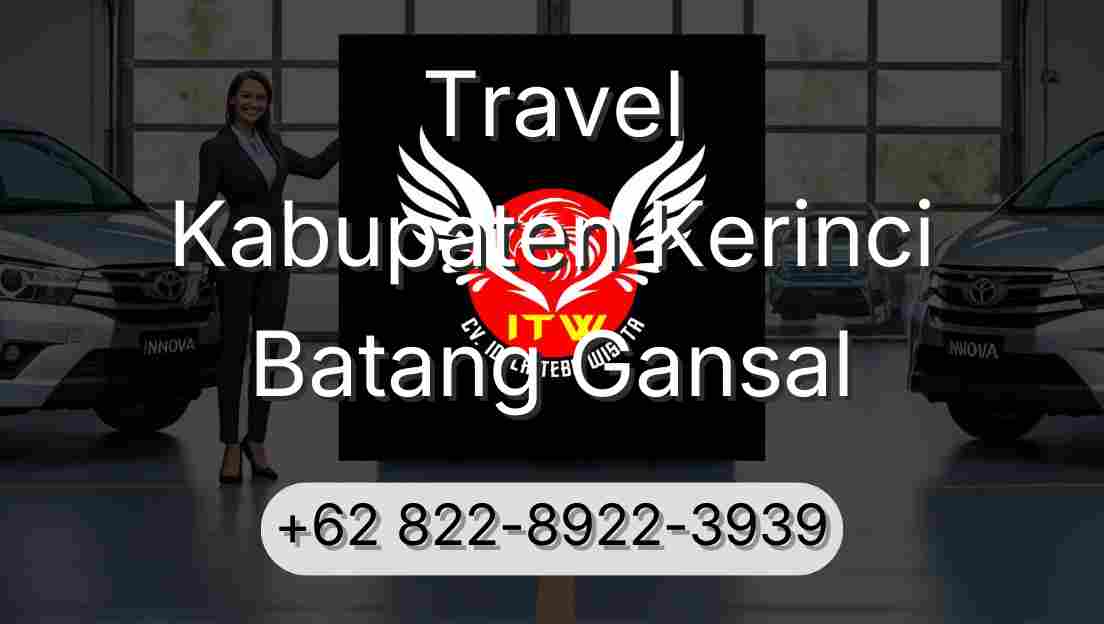 Travel Kabupaten Kerinci Batang Gansal