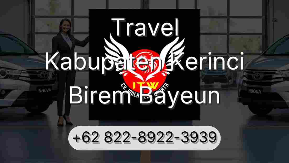 Travel Kabupaten Kerinci Birem Bayeun