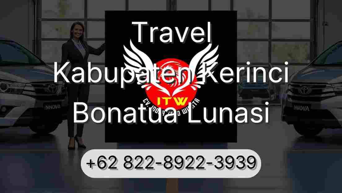 Travel Kabupaten Kerinci Bonatua Lunasi