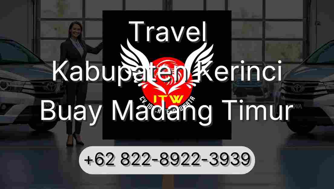 Travel Kabupaten Kerinci Buay Madang Timur
