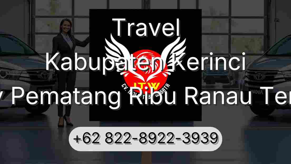 Travel Kabupaten Kerinci Buay Pematang Ribu Ranau Tengah