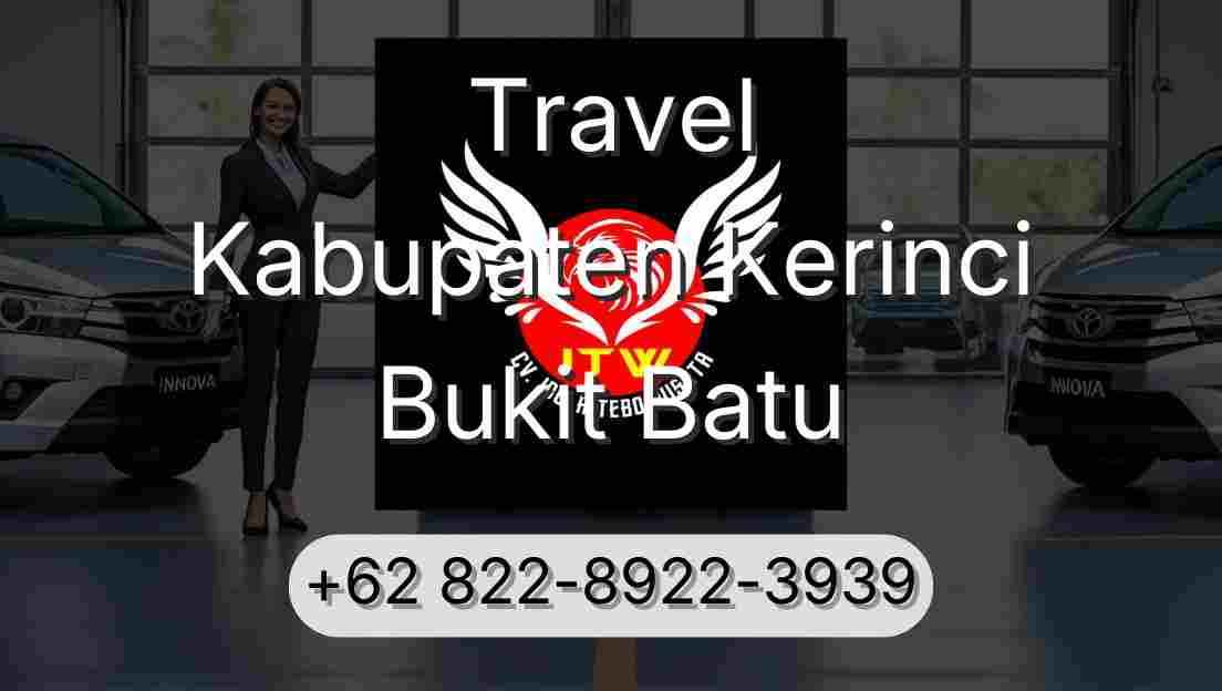 Travel Kabupaten Kerinci Bukit Batu