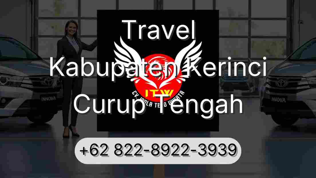 Travel Kabupaten Kerinci Curup Tengah