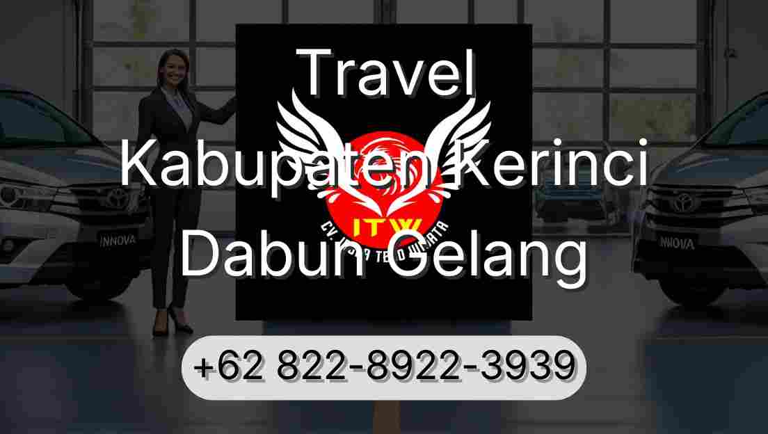 Travel Kabupaten Kerinci Dabun Gelang