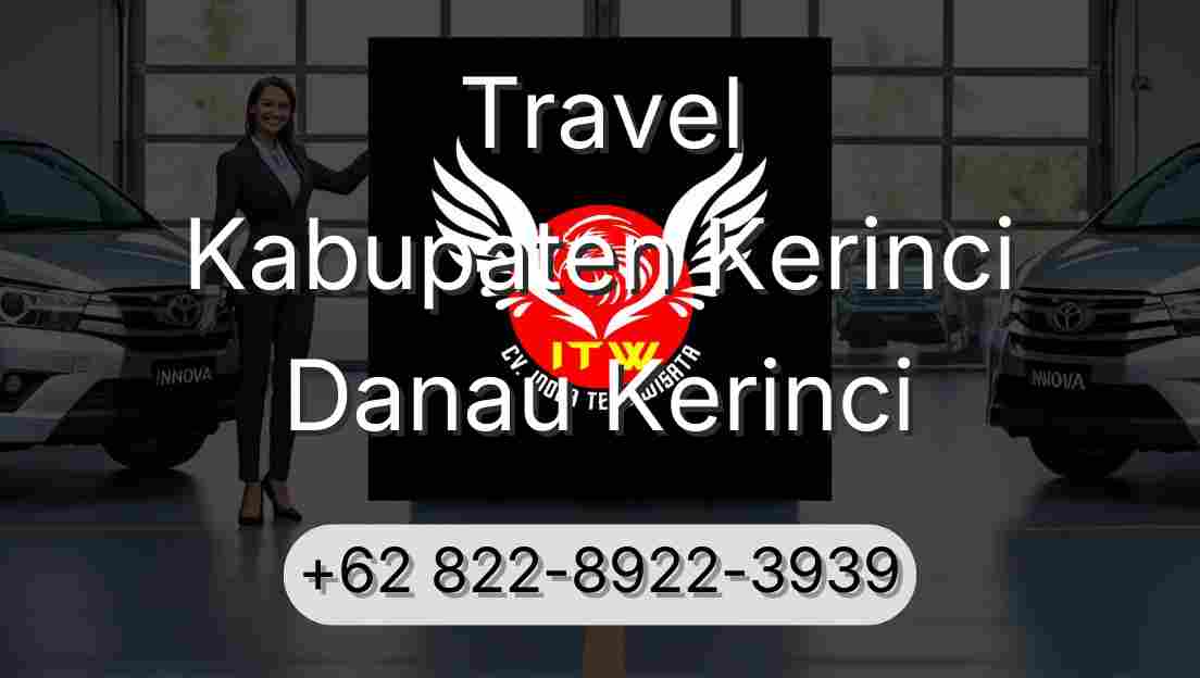 Travel Kabupaten Kerinci Danau Kerinci