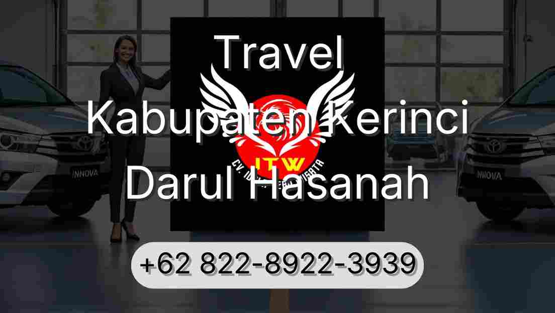 Travel Kabupaten Kerinci Darul Hasanah