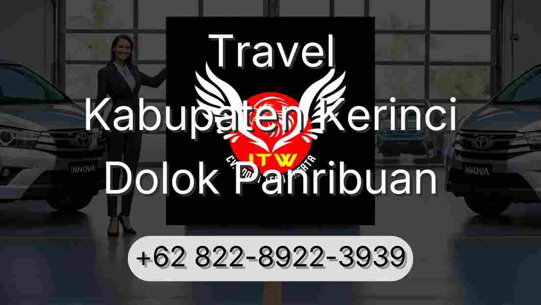 Travel Kabupaten Kerinci Dolok Panribuan