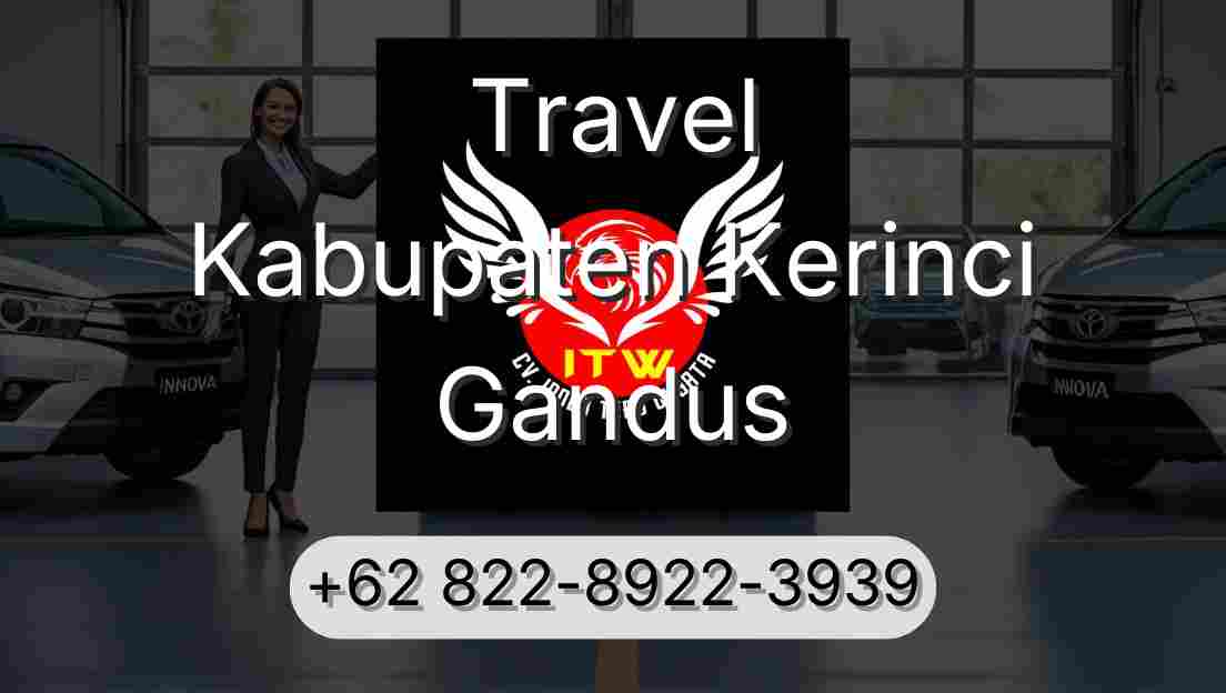 Travel Kabupaten Kerinci Gandus