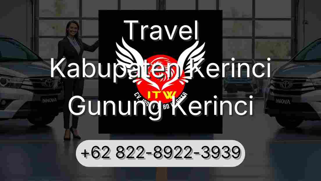 Travel Kabupaten Kerinci Gunung Kerinci