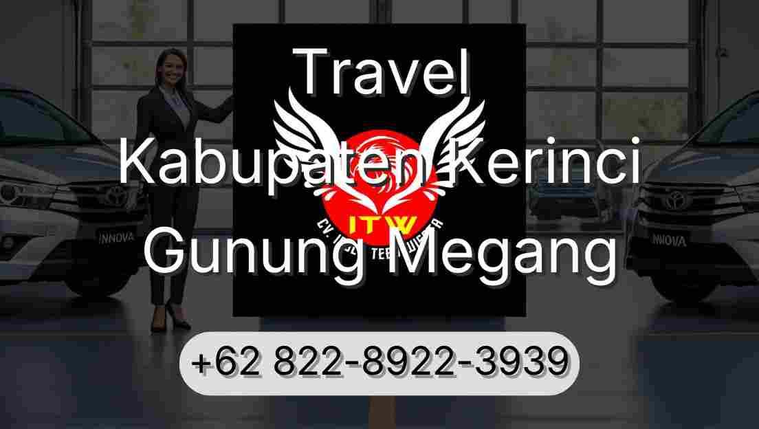 Travel Kabupaten Kerinci Gunung Megang