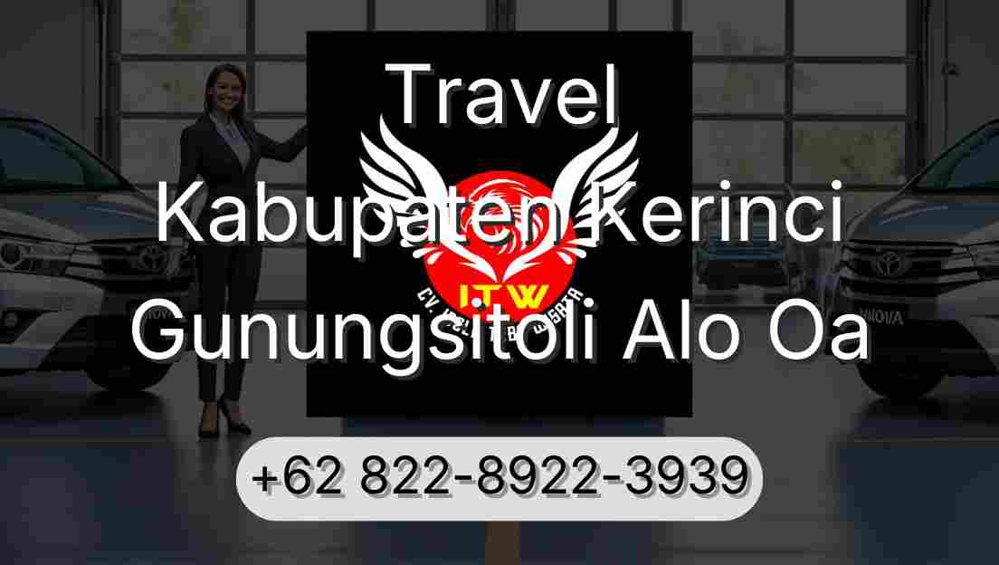 Travel Kabupaten Kerinci Gunungsitoli Alo Oa