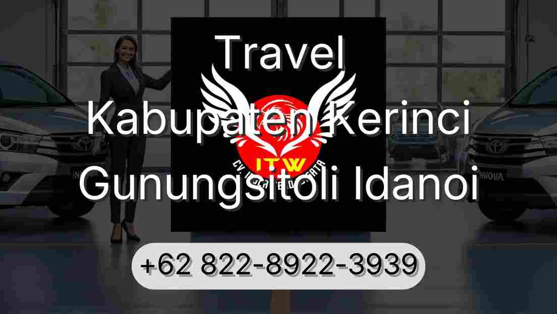 Travel Kabupaten Kerinci Gunungsitoli Idanoi
