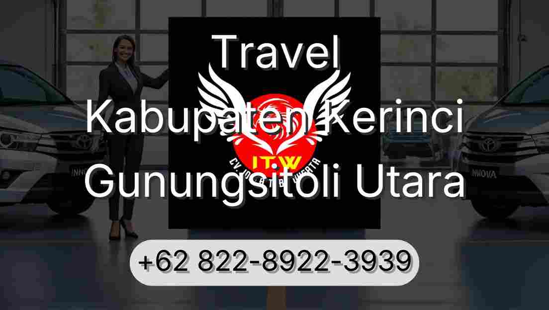 Travel Kabupaten Kerinci Gunungsitoli Utara