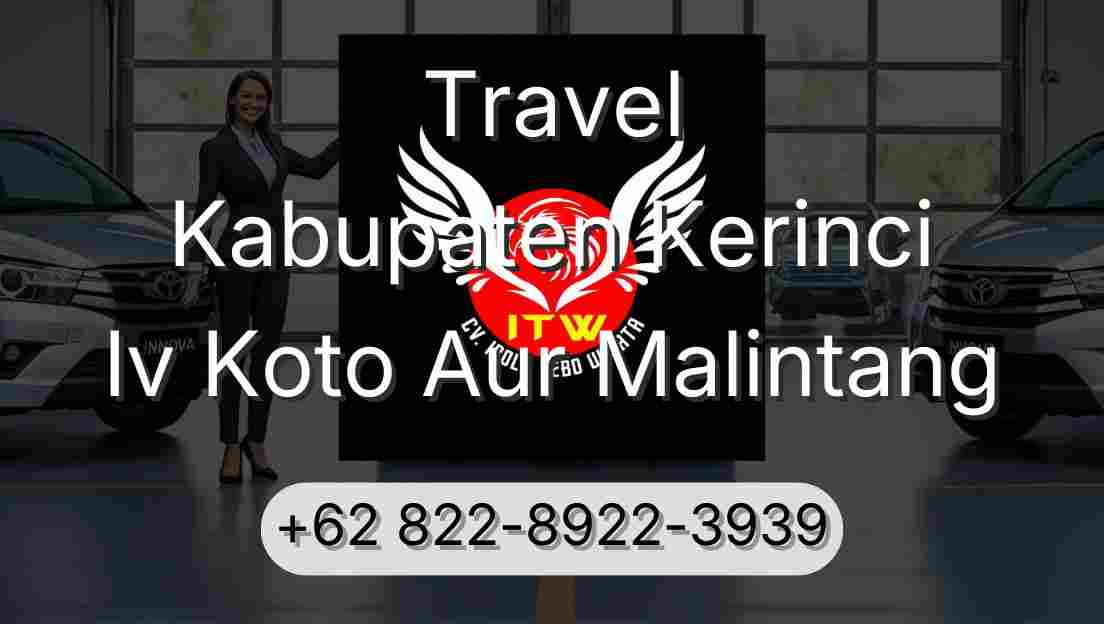 Travel Kabupaten Kerinci Iv Koto Aur Malintang