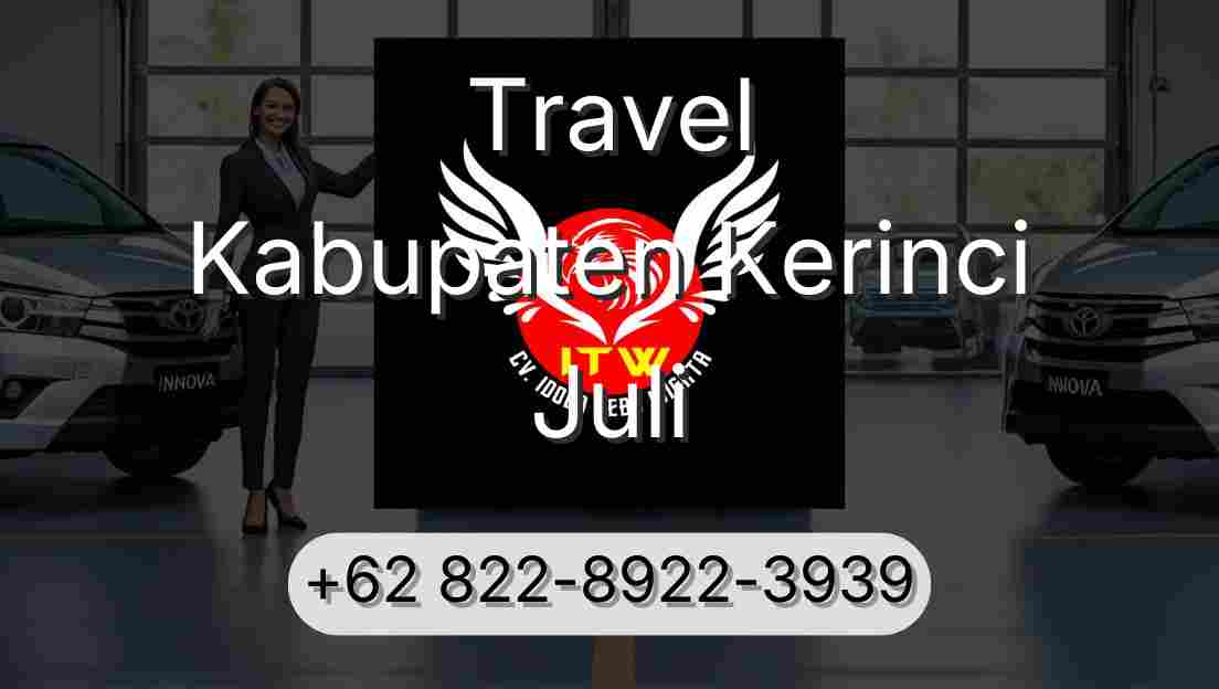Travel Kabupaten Kerinci Juli