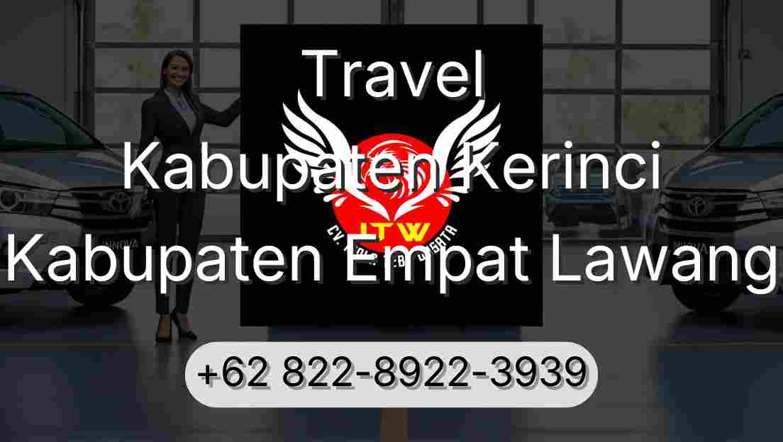 Travel Kabupaten Kerinci Kabupaten Empat Lawang