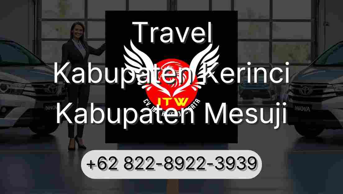 Travel Kabupaten Kerinci Kabupaten Mesuji