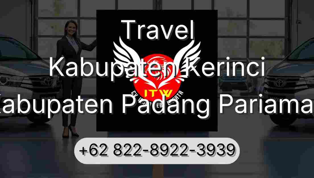 Travel Kabupaten Kerinci Kabupaten Padang Pariaman