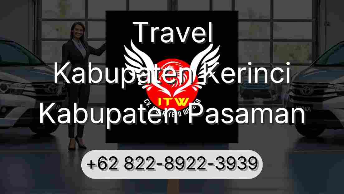 Travel Kabupaten Kerinci Kabupaten Pasaman