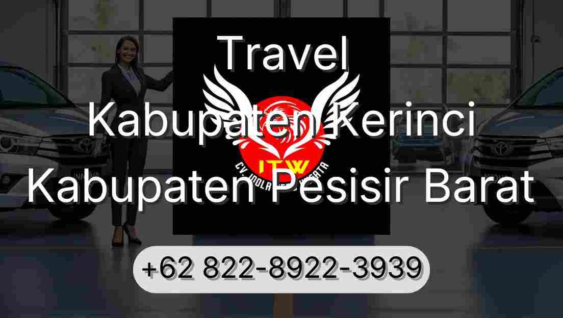 Travel Kabupaten Kerinci Kabupaten Pesisir Barat