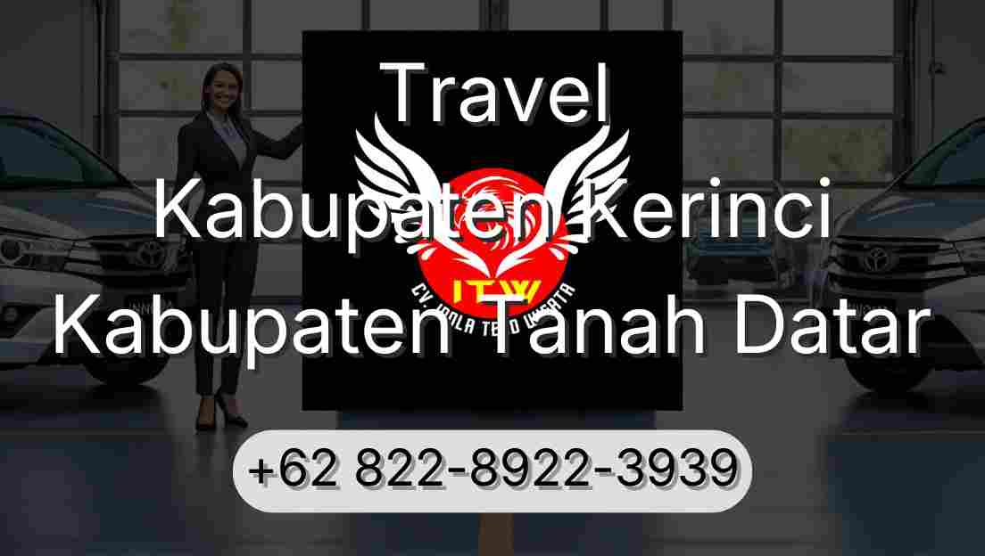 Travel Kabupaten Kerinci Kabupaten Tanah Datar