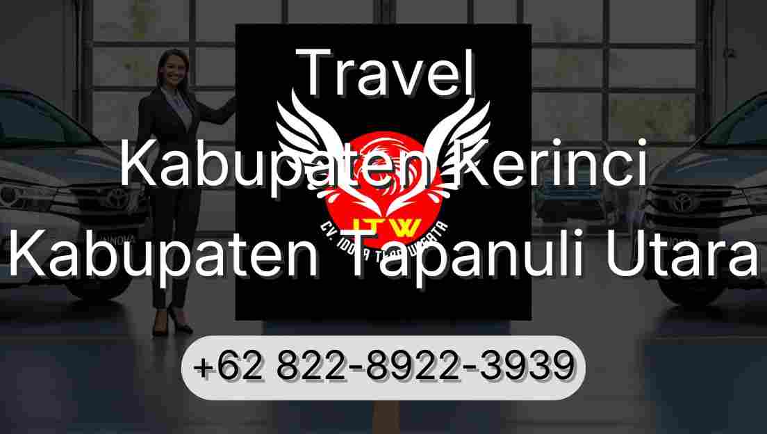 Travel Kabupaten Kerinci Kabupaten Tapanuli Utara