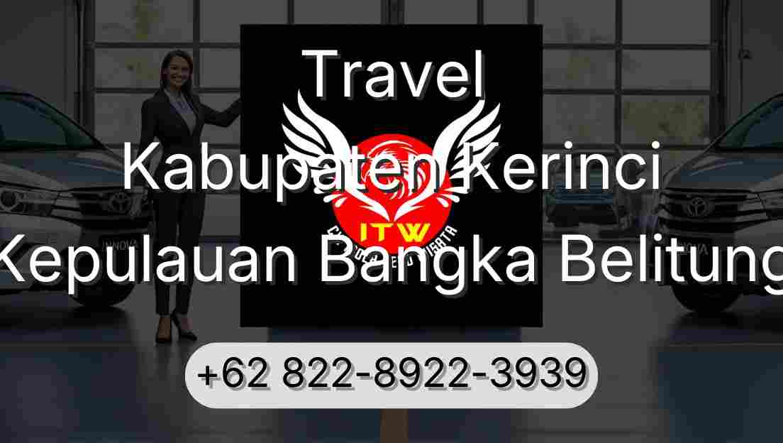 Travel Kabupaten Kerinci Kepulauan Bangka Belitung