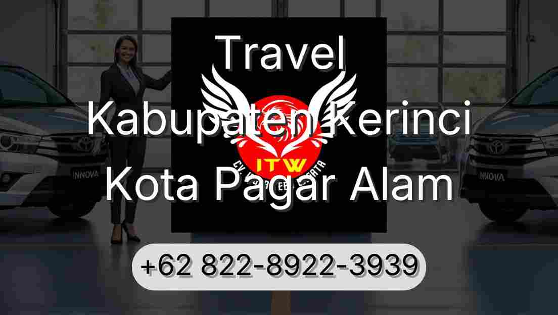 Travel Kabupaten Kerinci Kota Pagar Alam