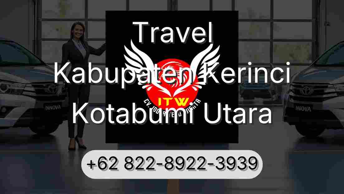 Travel Kabupaten Kerinci Kotabumi Utara
