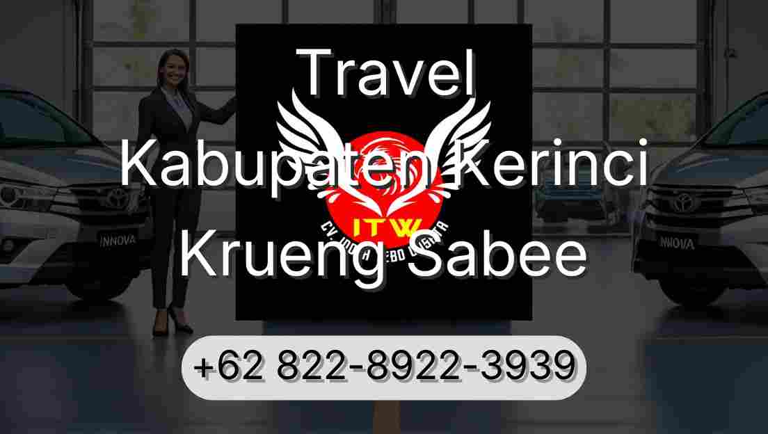 Travel Kabupaten Kerinci Krueng Sabee