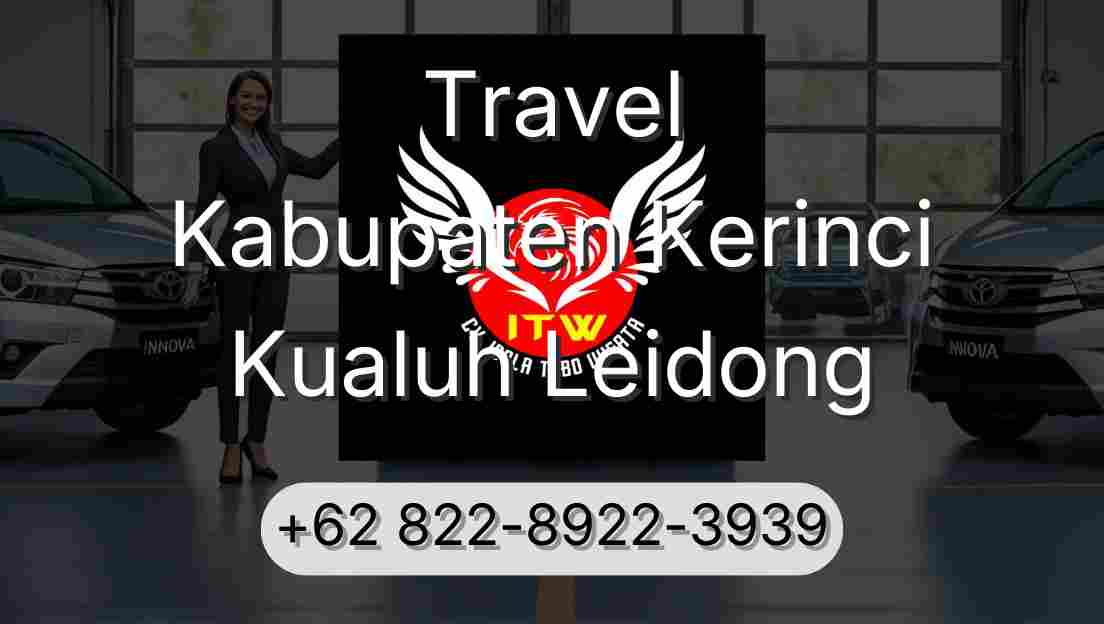 Travel Kabupaten Kerinci Kualuh Leidong