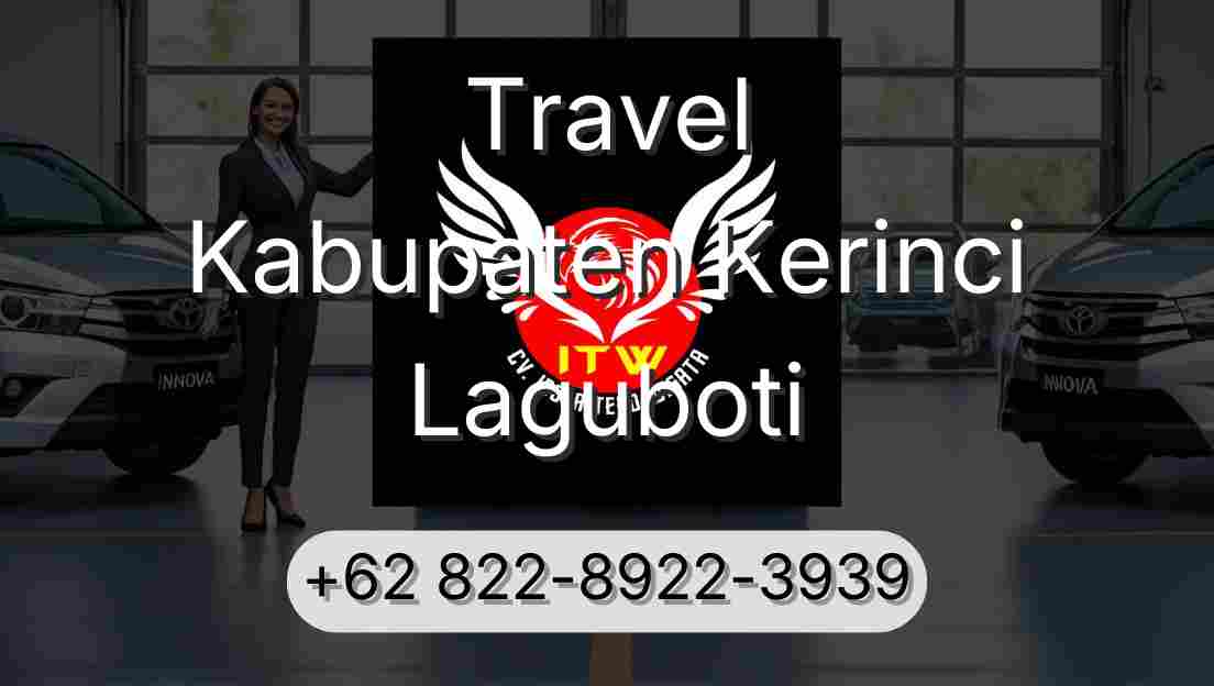 Travel Kabupaten Kerinci Laguboti