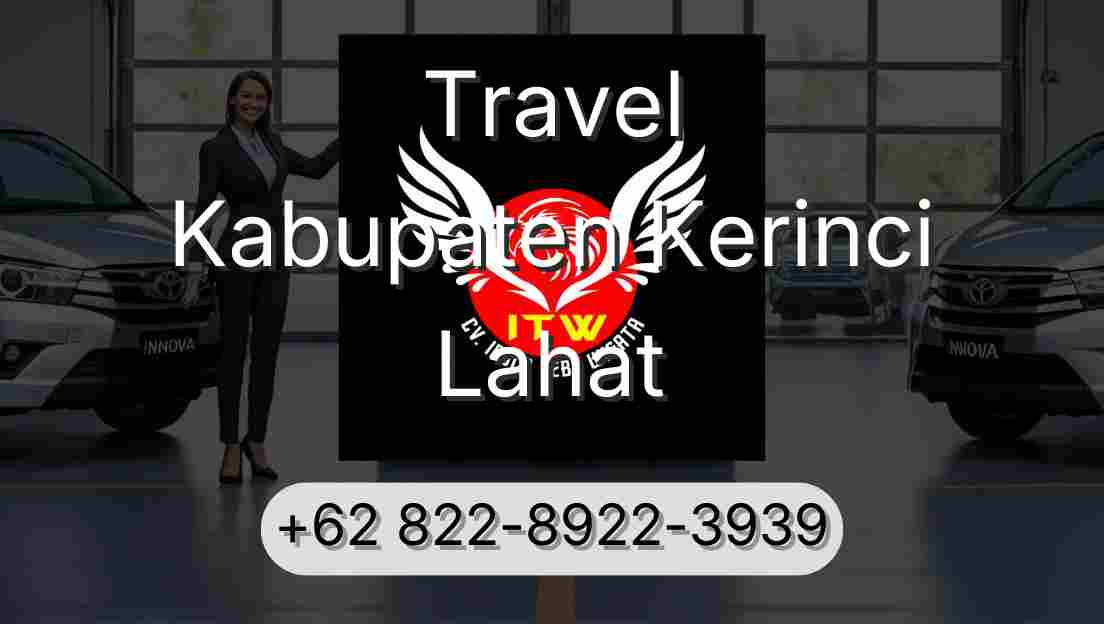 Travel Kabupaten Kerinci Lahat