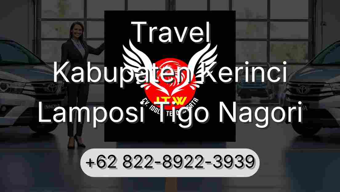 Travel Kabupaten Kerinci Lamposi Tigo Nagori