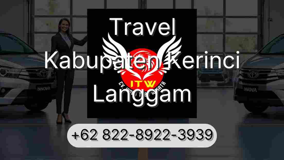 Travel Kabupaten Kerinci Langgam