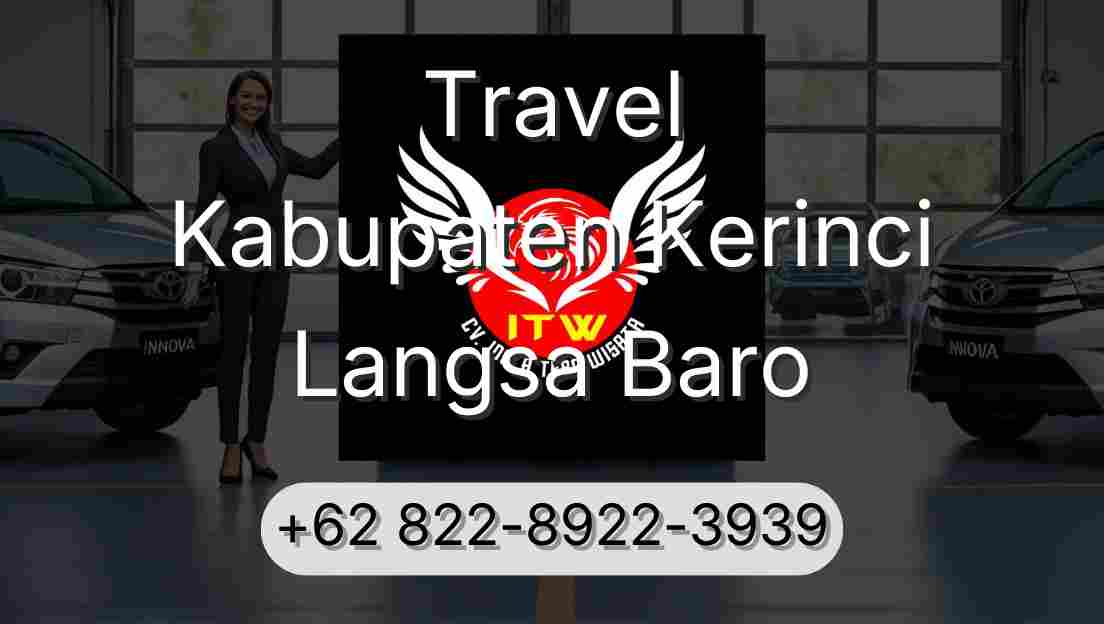 Travel Kabupaten Kerinci Langsa Baro
