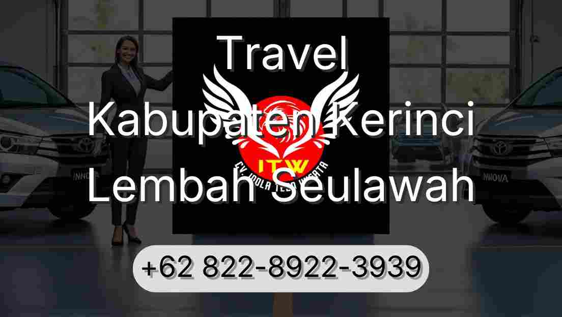Travel Kabupaten Kerinci Lembah Seulawah