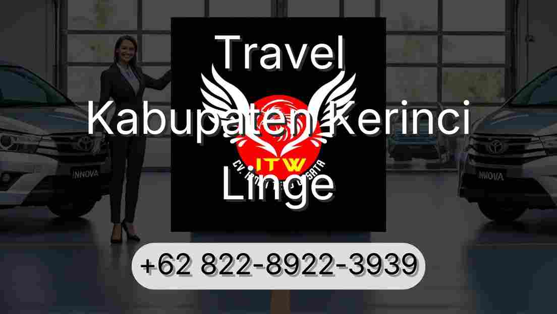 Travel Kabupaten Kerinci Linge