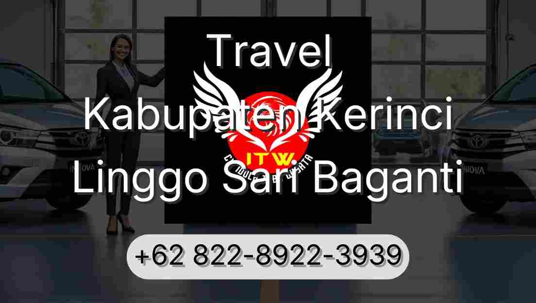 Travel Kabupaten Kerinci Linggo Sari Baganti