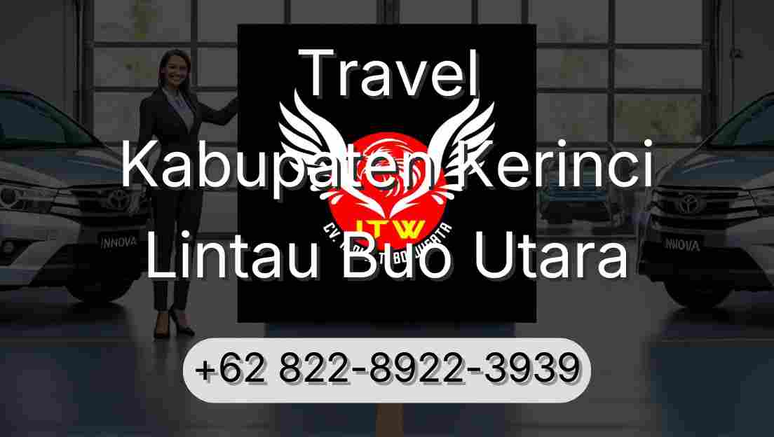 Travel Kabupaten Kerinci Lintau Buo Utara