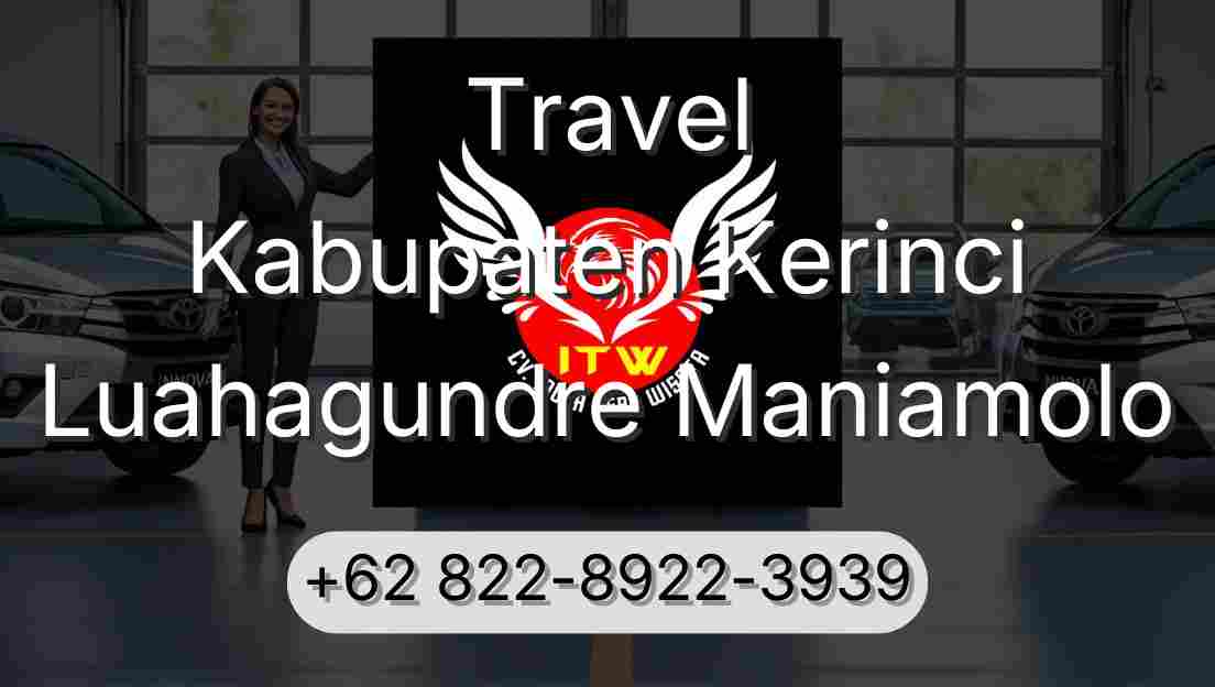 Travel Kabupaten Kerinci Luahagundre Maniamolo
