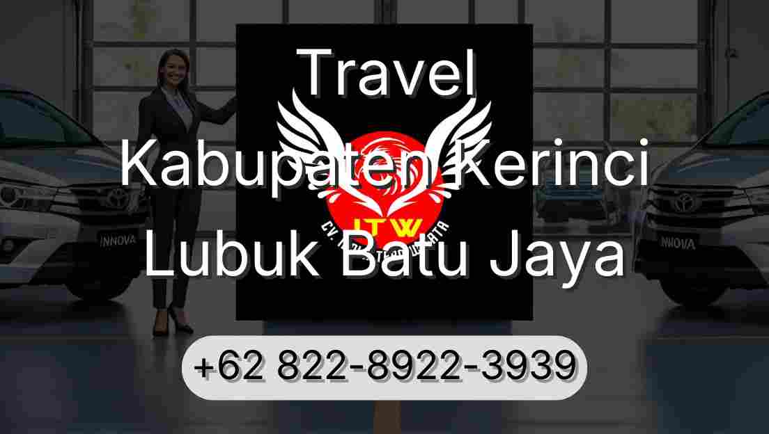 Travel Kabupaten Kerinci Lubuk Batu Jaya