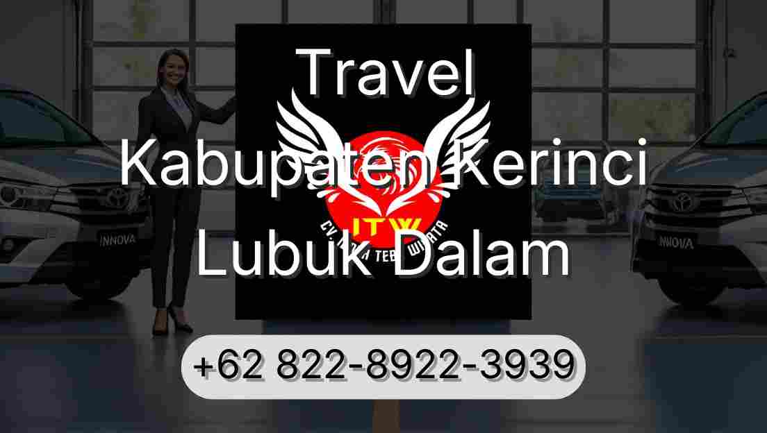 Travel Kabupaten Kerinci Lubuk Dalam