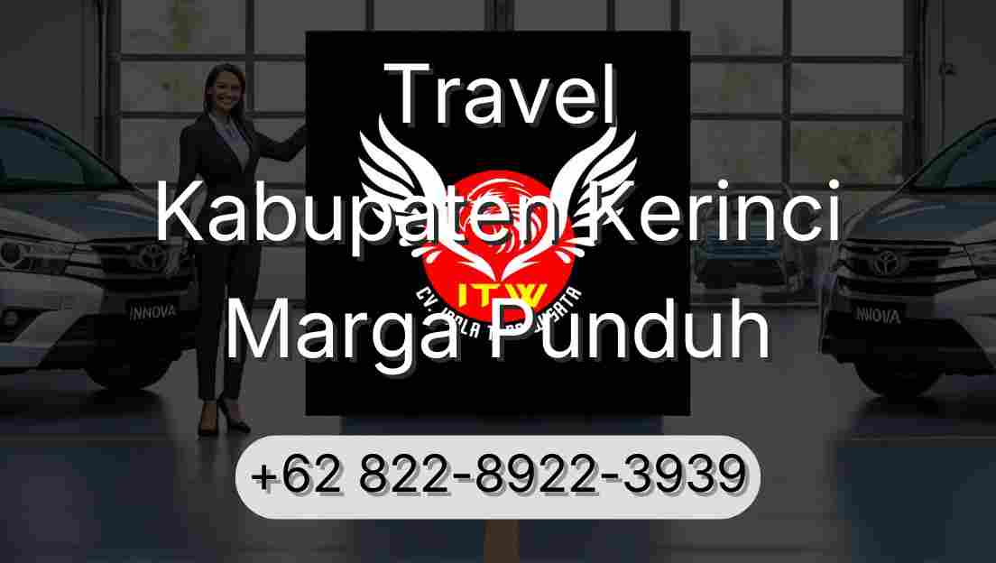 Travel Kabupaten Kerinci Marga Punduh